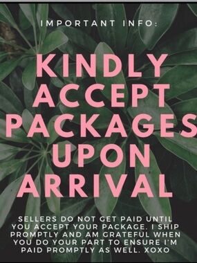 Please Accept Your Order When It Arrives